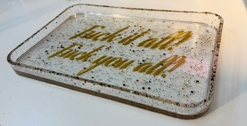 "F*ck It All Tray – Handmade Resin Statement Decor"